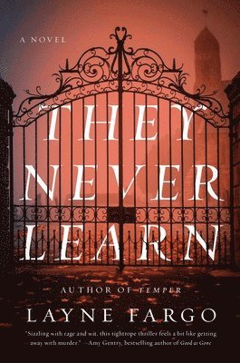 Layne Fargo - They Never Learn, Inbunden