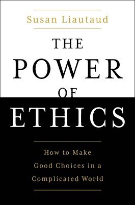 bokomslag The Power of Ethics
