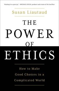 bokomslag The Power of Ethics