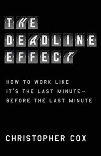 bokomslag The Deadline Effect