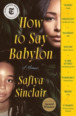 bokomslag How to Say Babylon: A Memoir