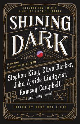 bokomslag Shining in the Dark: Celebrating 20 Years of Lilja's Library