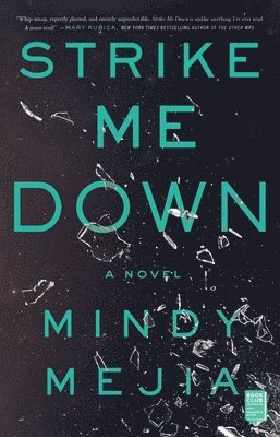 Mindy Mejia - Strike Me Down, Häftad