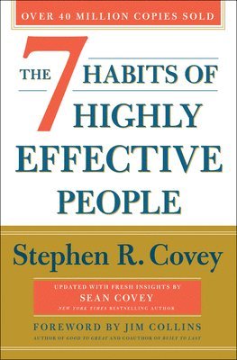 Stephen R. Covey - The 7 Habits of Highly Effective People, Häftad
