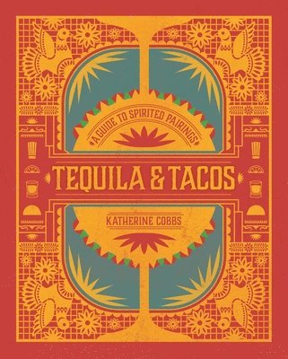 bokomslag Tequila & Tacos