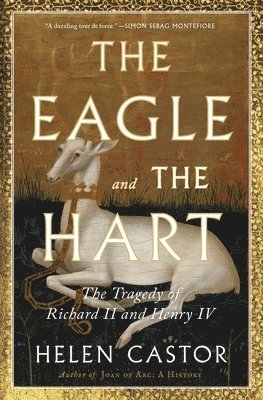 Helen Castor - The Eagle and the Hart, Häftad