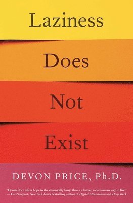 Devon Price Ph.D., Ph.D. Price, Devon, Devon Price - Laziness Does Not Exist, Häftad
