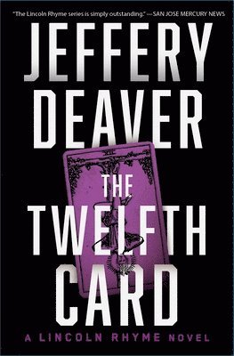 The Twelfth Card: A Lincoln Rhyme Novel 1
