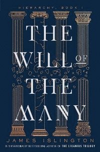 bokomslag The Will of the Many: Volume 1