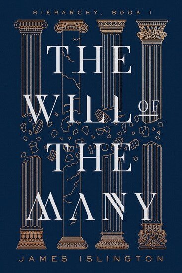 James Islington - Will of the Many, Inbunden