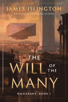 bokomslag The Will of the Many: Volume 1