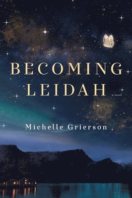 Michelle Grierson - Becoming Leidah, Häftad