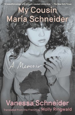 My Cousin Maria Schneider: A Memoir 1