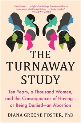 bokomslag The Turnaway Study