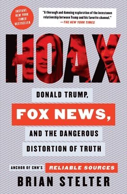 bokomslag Hoax: Donald Trump, Fox News, and the Dangerous Distortion of Truth