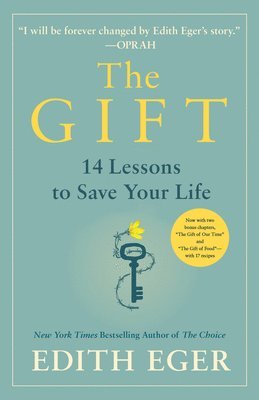 Edith Eva Eger - The Gift, Inbunden