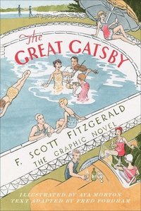 bokomslag The Great Gatsby: The Graphic Novel