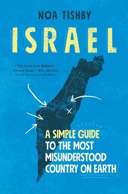 bokomslag Israel: A Simple Guide to the Most Misunderstood Country on Earth