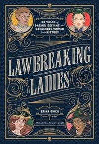 bokomslag Lawbreaking Ladies