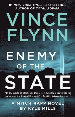 Vince Flynn, Kyle Mills - A Enemy of the State, Häftad