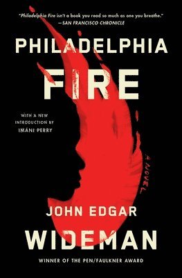 John Edgar Wideman - Philadelphia Fire, Häftad