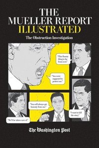 bokomslag The Mueller Report Illustrated