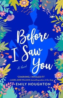 Emily Houghton - Before I Saw You, Häftad