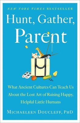 Hunt, Gather, Parent 1