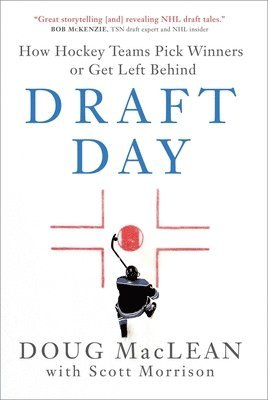 Doug MacLean, Scott Morrison - Draft Day, Inbunden