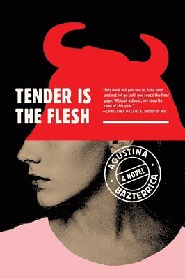bokomslag Tender Is The Flesh