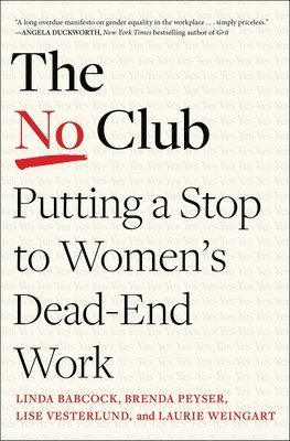bokomslag The No Club: Putting a Stop to Women's Dead-End Work