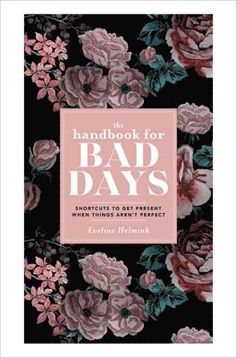 bokomslag The Handbook for Bad Days