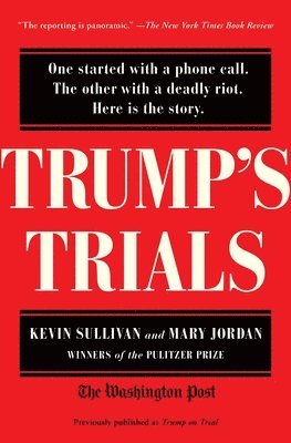 Kevin Sullivan, Mary Jordan - Trump's Trials, Häftad