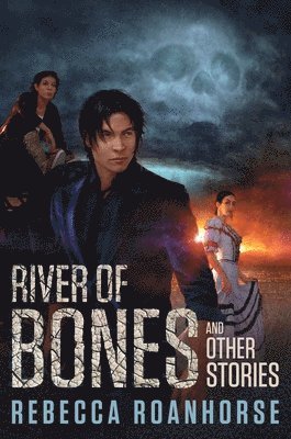 bokomslag River of Bones and Other Stories