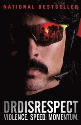 Disrespect: Violence. Speed. Momentum.