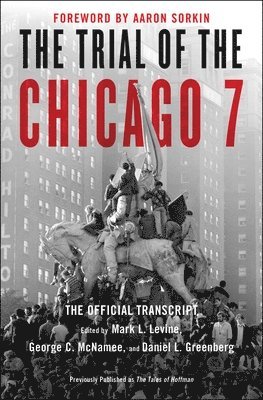 The Trial of the Chicago 7: The Official Transcript 1