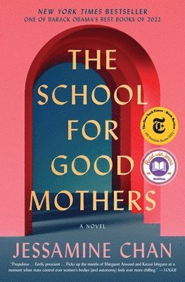 Jessamine Chan - The School for Good Mothers, Häftad