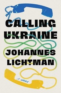 bokomslag Calling Ukraine