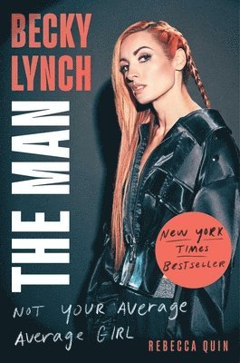 bokomslag Becky Lynch the Man