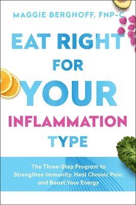 bokomslag Eat Right for Your Inflammation Type