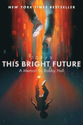 This Bright Future 1