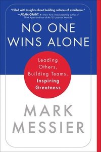 bokomslag No One Wins Alone: Leading Others, Building Teams, Inspiring Greatness