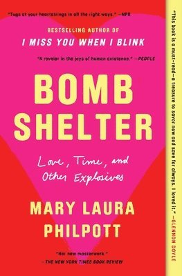 Mary Laura Philpott - Bomb Shelter, Häftad
