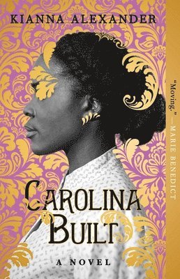 Kianna Alexander - Carolina Built, Häftad