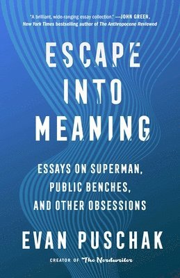 Escape into Meaning 1