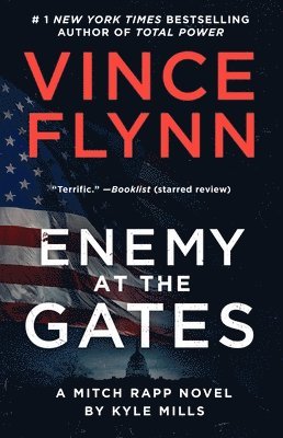 Vince Flynn, Kyle Mills - A Enemy at the Gates, Häftad