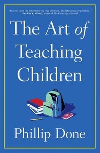 bokomslag Art of Teaching Children