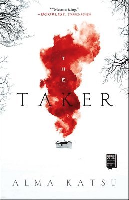 Alma Katsu - The Taker, Häftad