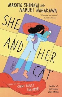 bokomslag She and Her Cat: Stories
