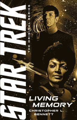 Christopher L. Bennett - Living Memory, Häftad